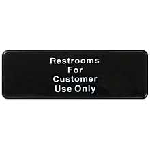 Restrooms for Customer Use Only